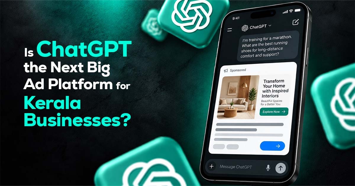 ChatGPT Ads: Should Your Kerala Business Advertise Yet?